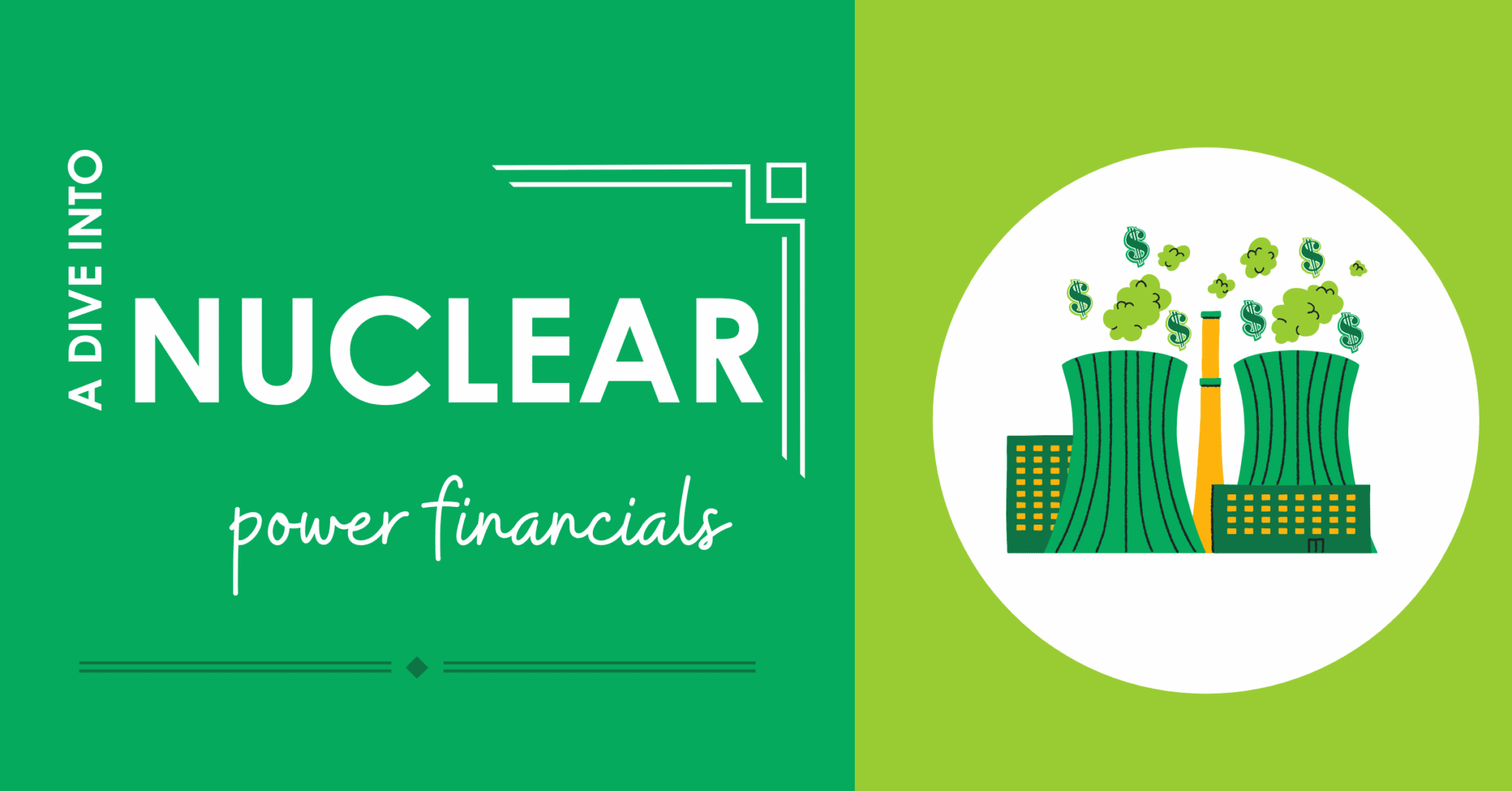 7.22.5-A-Dive-Into-Nuclear-Power-Financials-2048x1072