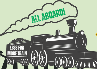 All Aboard the Less for More Train